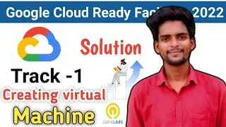 How to Create a Virtual Machine || Google cloud ready facilator programme