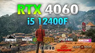 RTX 4060 + i5 12400F : Test in 10 Games