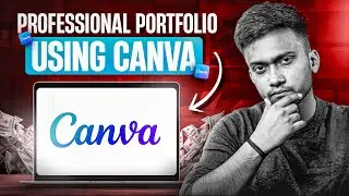 How To Make A Personal Portfolio Using Canva | FREELANCING MASTERCLASS | Tutorial for Beginners 2025