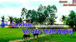 Karaoke Về Thăm Quê Ngoại Đan Trường