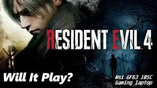 Will it play Resident Evil 4 Remake Chainsaw Demo? (GTX 1650 Max-Q)