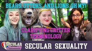 Whisper-UT | Clarifying Critter Terminology | Secular Sexuality 10.04