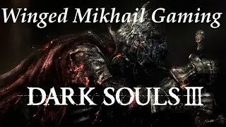 Dark Souls III Полное прохождение #7 чистим концы) (Полностью на Русском)