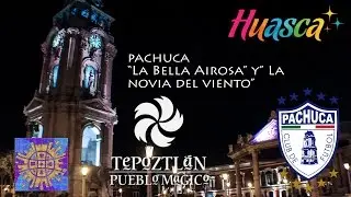 Pachuca de Soto, Hidalgo | lugares en Pachuca y en todo Hidalgo