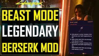 Cyberpunk 2077 INSANE BEAST MODE - The Best Berserk Legendary Mod Location