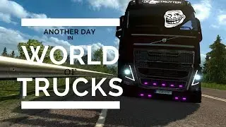 Another Day in World Of Trucks #1