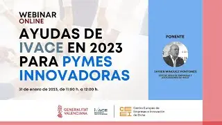 Ayudas IVACE 2023 para empresas innovadoras - Webinar