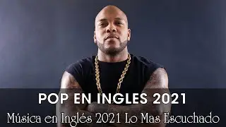 Música en Inglés 2021 ✬ Las Mejores Canciones Pop en Inglés ✬ Mix Pop En Ingles 2021