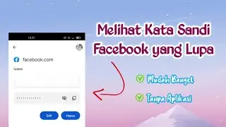 CARA MELIHAT KATA SANDI FACEBOOK || Facebook Tutorial