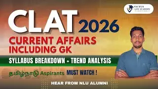 CLAT Current Affairs including GK | Syllabus + Trend Analysis | Tamil 