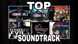 TOP RESIDENT EVIL WITH THE BEST SOUNDTRACKS