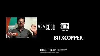 Ready your Squad for PMCCBD | BiTxCoPPer Shoutout | PMCC Bangladesh 2020