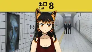 I Wanna Leave! | Exit 8