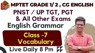 English Grammar I MPTET , CG ENGLISH, PNST I Practice Class - 7