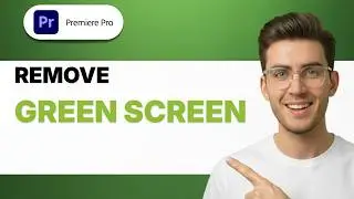 How to Remove Green Screen in Premiere Pro [2026 Full Guide]