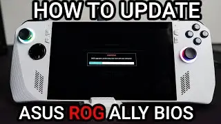 How to Update your BIOS on ASUS ROG Ally! MyAsus, Winflash & Asus EZ Utility!