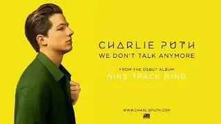 Charlie Puth - We Don't Talk Anymore//1 hour loop
