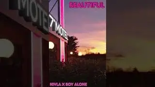 NIVLA X BOY ALONE - BEAUTIFUL (Audio)