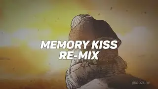 I like the way you kiss me X Memory Reboot - Remix [ Official ]