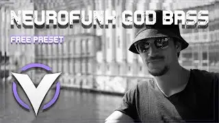 Neurofunk God Bass - Free Vital Preset