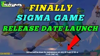 Sigma Game New Official Update | Sigma Game New Update Today | Sigma Game New Launch Date 20 July