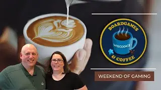 Friends, Dice, and Everything Nice!!! Our Weekend Board Game Journey | Board Games and Coffee #12