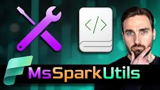 Microsoft Fabric Notebooks: MSSparkUtils Tutorial