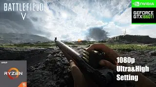 Battlefield V Ryzen 5 2600 & GTX 1660 TI 1080p 64 PLAYERS 2024