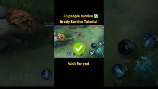 Brody Survive Tutorial Mobile legends 