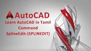 AutoCAD Tamil | Spline Edit Command