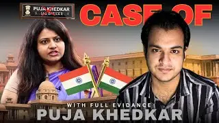 Actual Case Of PUJA KHEDKAR With Full Evidence | Kushal Bhadra