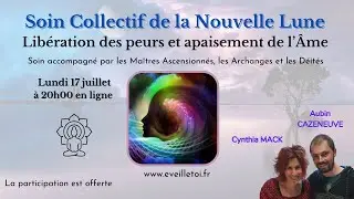 Libération des peurs et apaisement de l’Âme