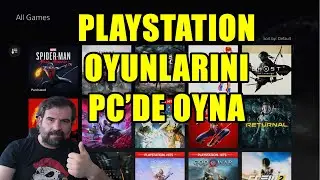 PLAYSTATION Oyunlarını PC'de Oyna Ücretsiz!