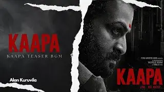 Kaapa - Official Teaser BGM | Prithiviraj Sukumaran | Aparna Balamurali | Asif Ali | Shaji Kailas