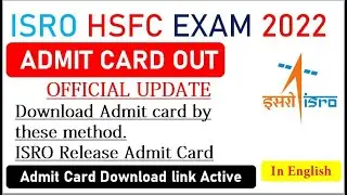 ISRO HSFC Official Update||Admit card download link Active ||How to download Admit Card?[In English]