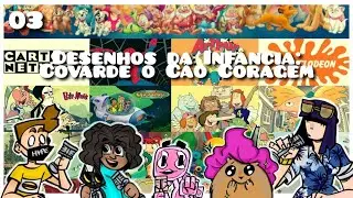 Dupla de cinco #3 -  Desenhos da Infância: Covarde, O Cão Coragem