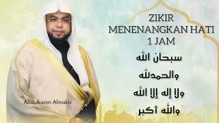 Zikir 1 jam  tampa iklan By Abdulkarim Almakki