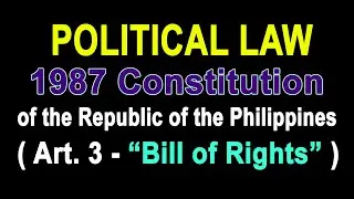 Audio Codal: 1987 Constitution of the Philippines: Art. 3 - BILL OF RIGHTS #audiocodal #realvoice