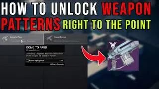 HOW TO UNLOCK WEAPON PATTERS TO CRAFT WEAPONS IN DESTINY 2