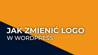 Jak zmienić logo w Wordpress