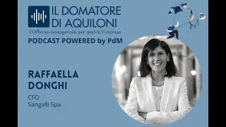 Il leader trasferisce competenze e conoscenze. Ospite: Raffaella Donghi