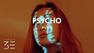 AViVA - Psycho (Lyrics)