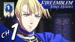 Fire Emblem: Three Houses (Blue Lions) Playthrough - Chapter 1: Three Houses