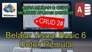 Belajar Visual Basic 6 Untuk Pemula + Access Database (Create+Read+Update+Delete Record) #2