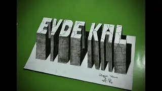 EVDE KAL TÜRKİYE! - 3D ''EVDE KAL'' ÇİZİMİ - DRAWING ''STAY HOME''