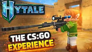Hytale - The CS:GO Experience 