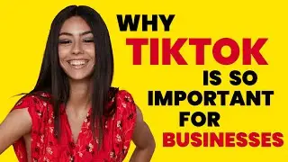 TIKTOK FOR BUSINESS (5 TIPS WHY YOU SHOULD TAKE YOUR COMPANY ON TIKTOK)