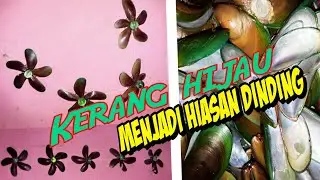 kerajinan dari kerang hijau menjadi hiasan dinding | Wall decoration