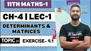 11th Maths 1 | Chapter 4 | Determinants & Matrices | Exercise 4.1 | Lecture 1 | Maharashtra Board |