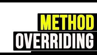 Method Overriding